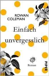 EINFACH UNVERGESSLICH | 9783492308021 | COLEMAN, ROWAN