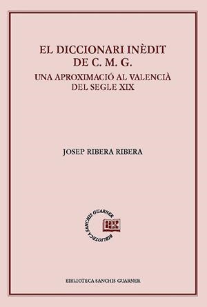 DICCIONARI INÈDIT DE C. M. G., EL | 9788498838459 | RIBERA RIBERA, JOSEP