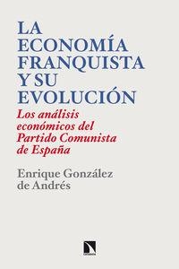 ECONOMÍA FRANQUISTA Y SU EVOLUCIÓN, LA | 9788483199022 | GONZÁLEZ DE ANDRÉS, ENRIQUE