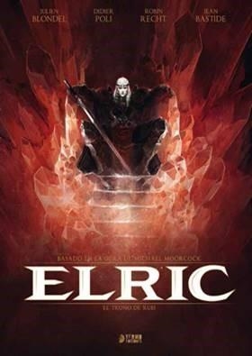 ELRIC 01 : EL TRONO DE RUBÍ | 9788494174209 | BLONDEL, JULIEN / POLI,  DIDIER / RECHT, ROBIN / BASTIDE, JEAN