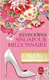SINGAPOUR MILLIONAIRE | 9782253067979 | KWAN, KEVIN