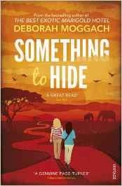 SOMETHING TO HIDE | 9781784701901 | MOGGACH, DEBORAH
