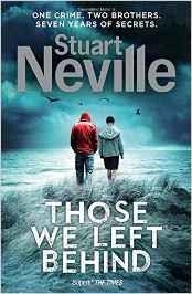 THOSE WE LEFT BEHIND | 9780099578383 | NEVILLE, STUART