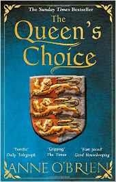 QUEEN'S CHOICE, THE | 9781848454422 | O'BRIEN, ANNE