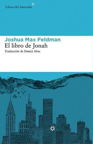 LIBRO DE JONAH, EL | 9788416213160 | MAX FELDMAN, JOSHUA