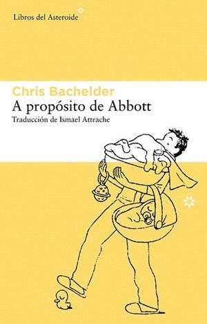 A PROPÓSITO DE ABBOTT | 9788415625063 | BACHELDER, CHRIS