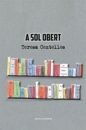 A SOL OBERT | 9788416418633 | CENTELLES, TERESA