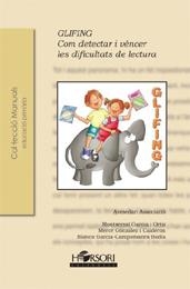 GLIFING. COM DETECTAR I VENCER LES DIFICULTATS DE LECTURA | 9788415212683 | GARCIA I ORTIZ, MONTSERRAT / GONZÀLEZ, MERCÈ