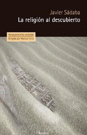RELIGIÓN AL DESCUBIERTO, LA | 9788425438226 | SÁDABA, JAVIER