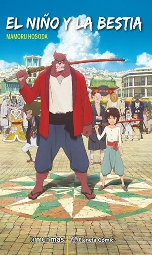 NIÑO Y LA BESTIA, EL (NOVELA) | 9788416636181 | HOSODA, MAMORU