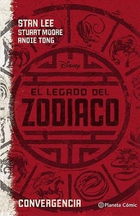 LEGADO DEL ZODIACO, EL : CONVERGENCIA | 9788416401956 | LEE, STAN / MOORE, STUART / TONG, ANDIE