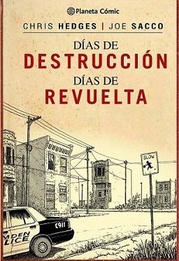 DÍAS DE DESTRUCCIÓN, DÍAS DE REVUELTA | 9788416090495 | SACCO, JOE / HEDGES, CHRIS