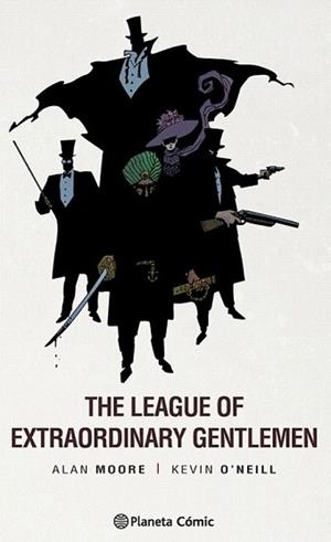 LEAGUE OF EXTRAORDINARY GENTLEMEN 01, THE | 9788416543625 | MOORE, ALAN / O'NEILL, KEVIN