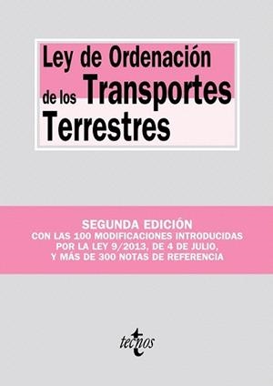 LEY DE ORDENACIÓN DE LOS TRANSPORTES TERRESTRES (2A EDICIÓN) | 9788430959952 | EDITORIAL TECNOS