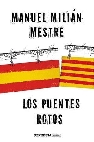 PUENTES ROTOS, LOS | 9788499425184 | MILLÁN MESTRE, MANUEL