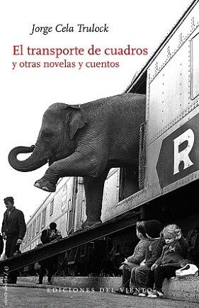 TRANSPORTE DE CUADROS, EL | 9788415374909 | CELA TRULOCK, JORGE