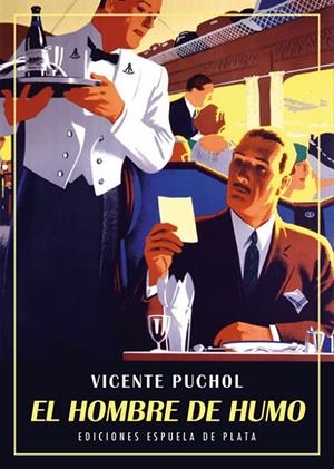 HOMBRE DE HUMO, EL | 9788416034734 | PUCHOL, VICENTE