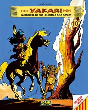 YAKARI 10 : LA BARRERA DE FOC / EL DIABLE DELS BOSCOS | 9788467908626 | JOB / DERIB