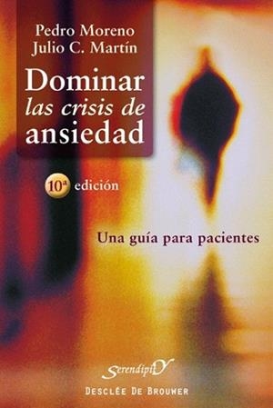 DOMINAR LAS CRISIS DE ANSIEDAD | 9788433019257 | MORENO GIL, PEDRO / MARTÍN GARCÍA-SANCHO, JULIO CÉSAR