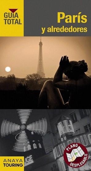 PARÍS Y ALREDEDORES : GUÍA TOTAL [2012] | 9788499353388 | TOURING EDITORE / GRUPO ANAYA