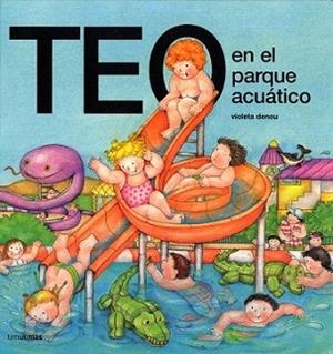 TEO EN EL PARQUE ACUÁTICO | 9788448003371 | DENOU, VIOLETA