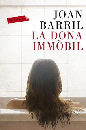 DONA IMMÒBIL, LA | 9788499309866 | BARRIL, JOAN