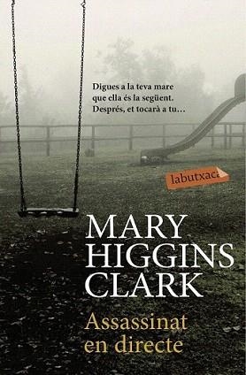 ASSASSINAT EN DIRECTE | 9788416334858 | HIGGINS CLARK, MARY