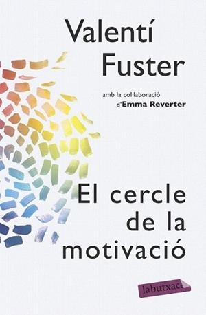 CERCLE DE LA MOTIVACIÓ, EL | 9788499309095 | FUSTER, VALENTÍ