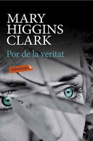 POR DE LA VERITAT | 9788499309309 | HIGGINS CLARK, MARY