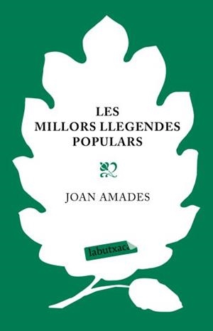 CENT MILLORS LLEGENDES POPULARS, LES | 9788499300252 | AMADES, JOAN