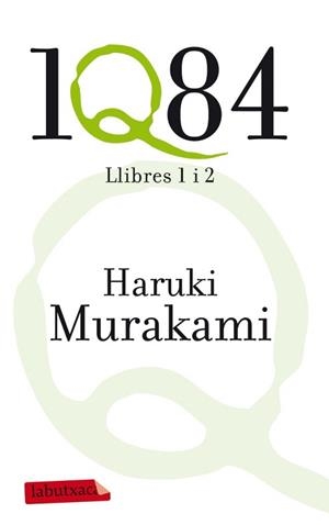 1Q84 (LLIBRES 1 I 2) | 9788499304885 | MURAKAMI, HARUKI