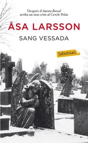 SANG VESSADA (ELS CRIMS DEL CERCLE POLAR) | 9788499302287 | LARSSON, ASA