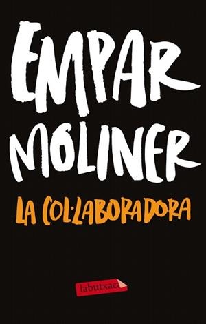 COL·LABORADORA, LA | 9788499306254 | MOLINER, EMPAR