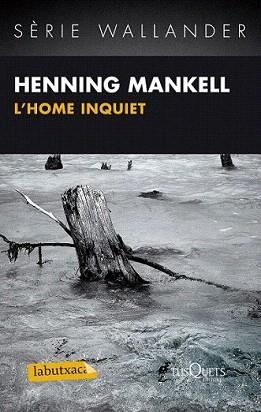 HOME INQUIET, L' | 9788483836125 | MANKELL, HENNING