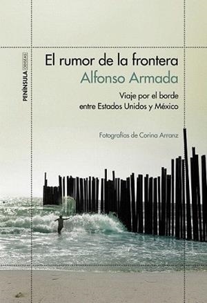 RUMOR DE LA FRONTERA, EL | 9788499425207 | ARMADA, ALFONSO