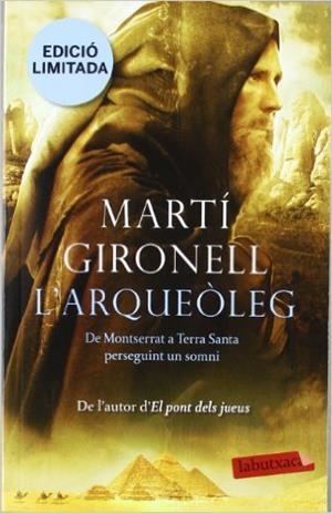 ARQUEÒLEG, L' | 9788499303826 | GIRONELL, MARTÍ