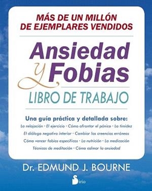 ANSIEDAD Y FOBIAS LIBRO DE TRABAJO | 9788416579181 | BOURNE, EDMUND J.