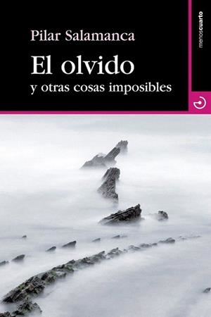 OLVIDO Y OTRAS COSAS IMPOSIBLES, EL | 9788415740346 | SALAMANCA SEGOVIANO, PILAR