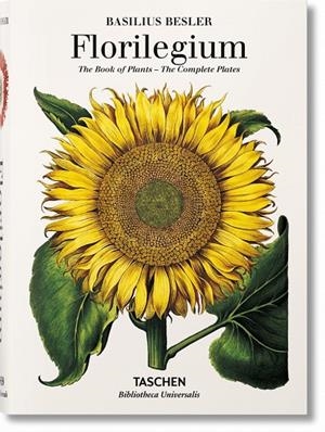 BASILIUS BESLER'S FLORILEGIUM. THE BOOK OF PLANTS | 9783836557870 | LITTGER, KLAUS WALTER / DRESSENDÖRFER, WERNER