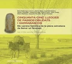 CINQUANTA-CINC LLEGÜES DE PASSOS OBLIDATS I XARRABASCOS VOL. 1 | 9788493779061