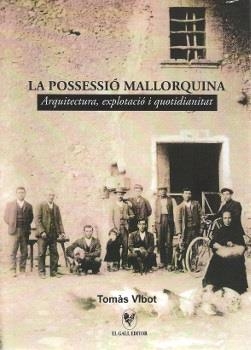 POSSESSIÓ MALLORQUINA, LA | 9788494338571 | VIBOT RAILAKARI, TOMÀS