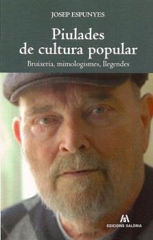PIULADES DE CULTURA POPULAR | 9788494400650 | ESPUNYES, JOSEP