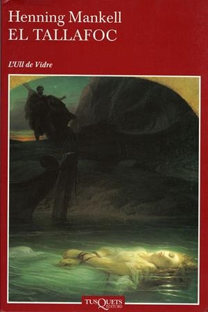 TALLAFOC, EL | 9788483109830 | MANKELL, HENNING