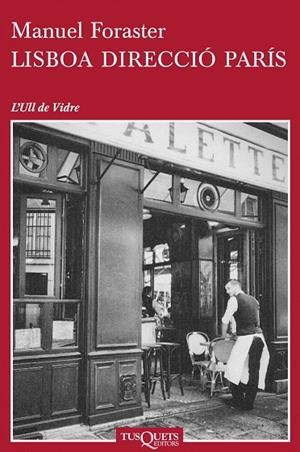 LISBOA DIRECCIÓ PARÍS | 9788483838501 | FORASTER, MANUEL