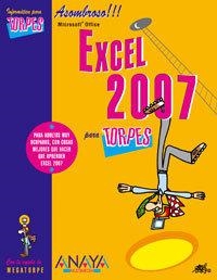 EXCEL 2007 : PARA TORPES | 9788441521568 | MARTOS, ANA