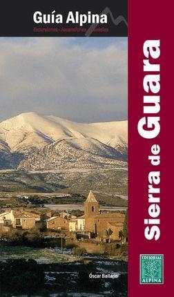 SIERRA DE GUARA : GUÍA ALPINA [2009] | 9788480903110