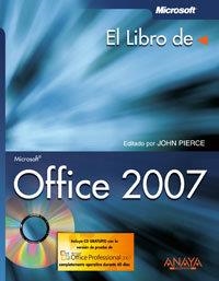 OFFICE 2007 : EL LIBRO DE | 9788441522411 | PIERCE, JOHN