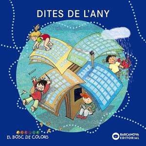 DITES DE L'ANY | 9788448924942 | BALDÓ, ESTEL / GIL, ROSA / SOLIVA, MARIA