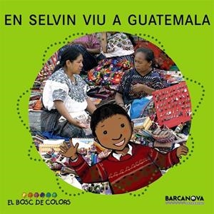 SELVIN VIU A GUATEMALA, EN | 9788448924607 | BALDÓ, ESTEL / GIL, ROSA / SOLIVA, MARIA