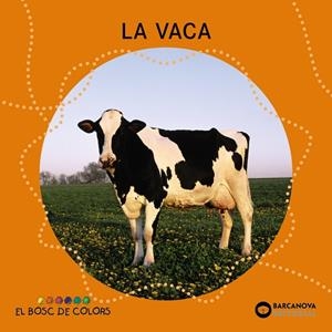 VACA, LA | 9788448926953 | BALDÓ, ESTEL / GIL, ROSA / SOLIVA, MARIA
